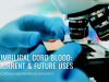 Umbilical Cord Blood: Current and Future Uses for Your Family