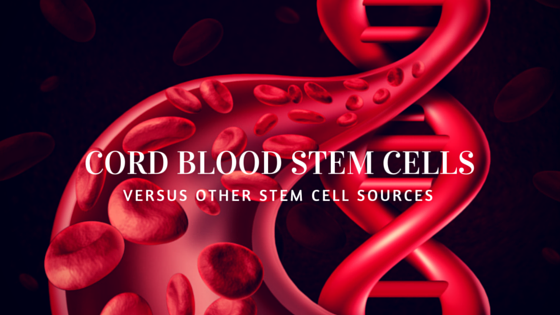 The Difference of Cord Blood Stem Cells from Other Stem Cell Sources