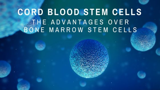 Infographic: Using Cord Blood Stem Cells versus Bone Marrow Stem Cells